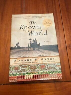 The Known World Edward P. Jones First Edition 1st Printing Pulitzer Amistad